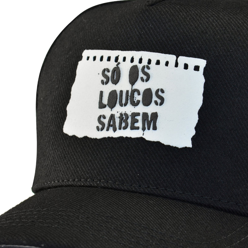 Boné Snapback - Só os Loucos Sabem